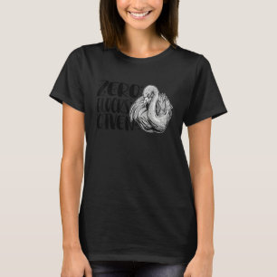 Zero Flocks Given Animal Flamingo For Men Women T-Shirt