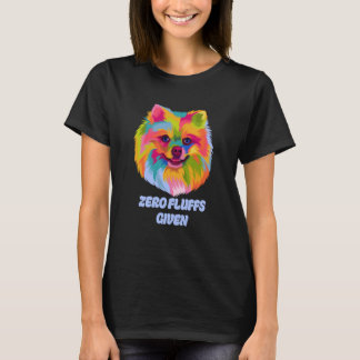 Zero Fluffs Given Pomeranian Pom Pom Humour Dog T-Shirt