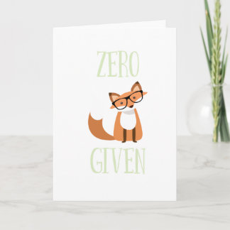 Zero Fox Given Funny Animal Fox Holiday Card