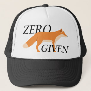 Zero Fox Given Trucker Hat