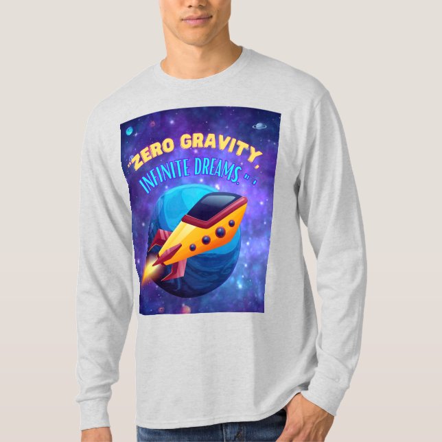 Zero gravity infinite dreams T-Shirt (Front)