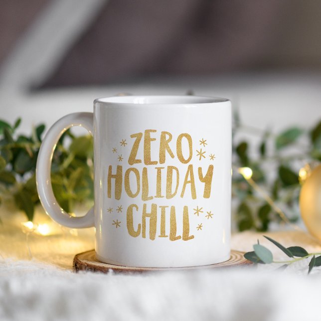 Zero holiday chill funny glitter Christmas mug (Creator Uploaded)