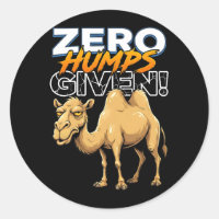 Zero Humps Given Sarcastic Camel
