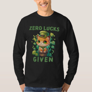 Zero Lucks Given  Cute Cat St Patricks Day Party W T-Shirt