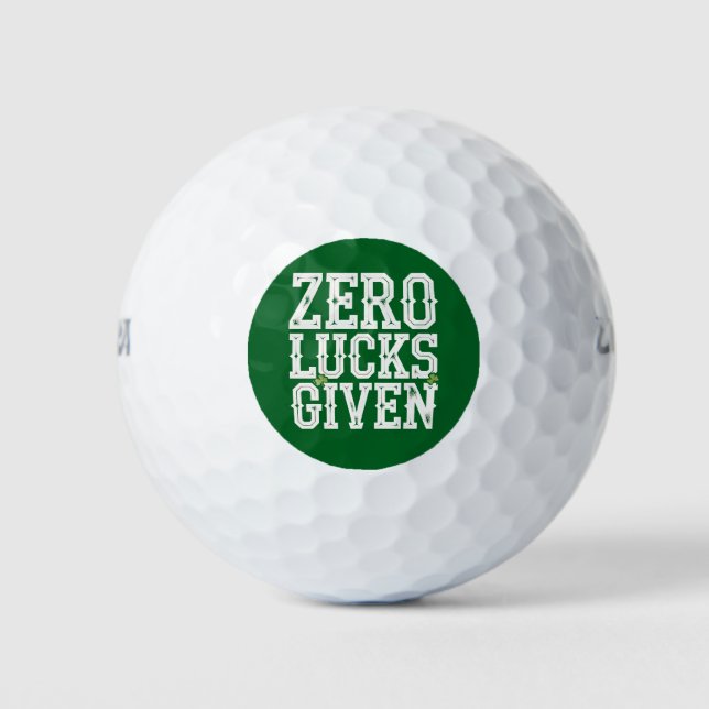 Zero Lucks Given Funny St Patrick's Day Irish Golf Balls (Front)