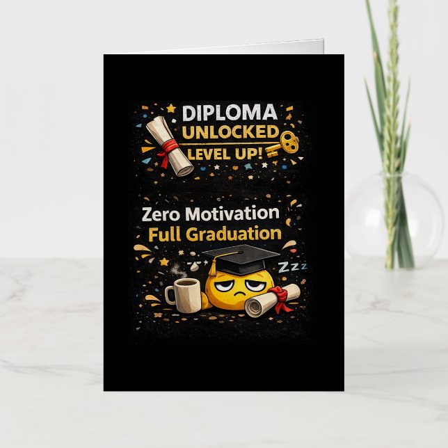 Zero Motivation Full Graduation Funny Shirt  Foil Greeting Card (Front)