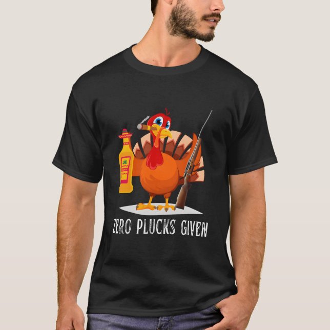 Zero Plucks Given Friendsgiving Thanksgiving Turke T-Shirt (Front)