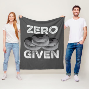 Zero Pucks Given (Hockey) Fleece Blanket