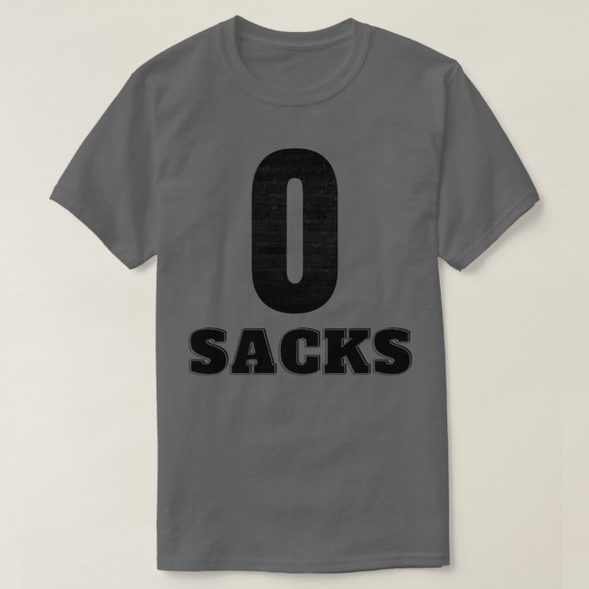 zero sacks T-Shirt (Design Front)