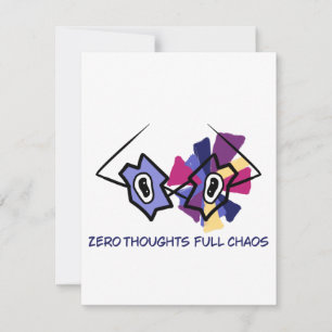Zero Thoughts Full Chaos Abstract Glasses Funny To Card