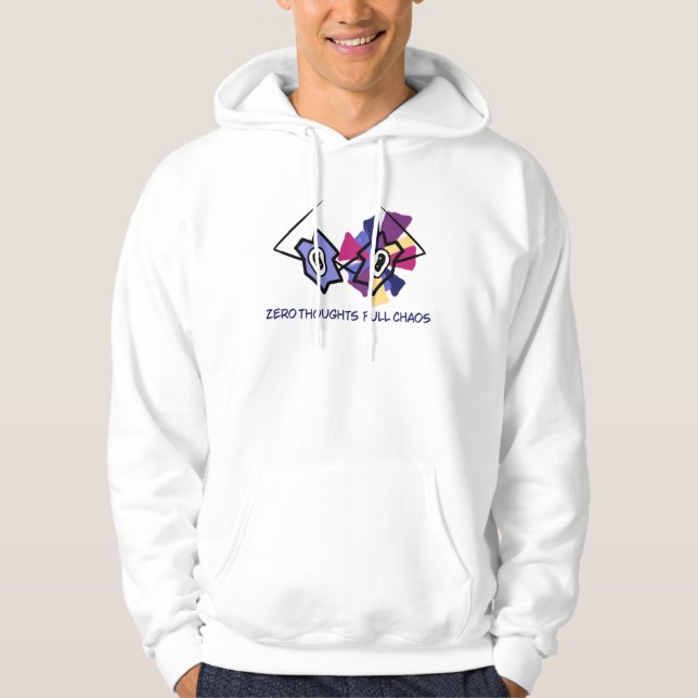 Zero Thoughts Full Chaos Funny Hoodie - Abstract G (Front)