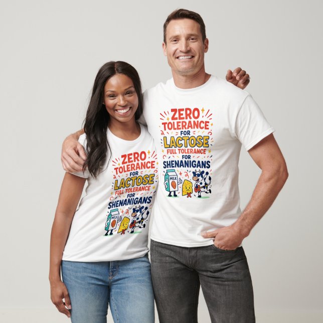 Zero Tolerance for Lactose Funny T-Shirt (Unisex)