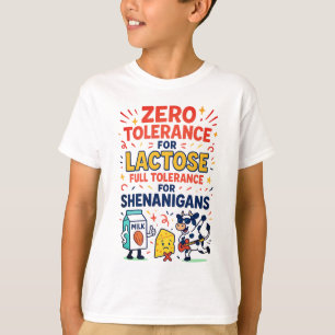 Zero Tolerance for Lactose Funny T-Shirt