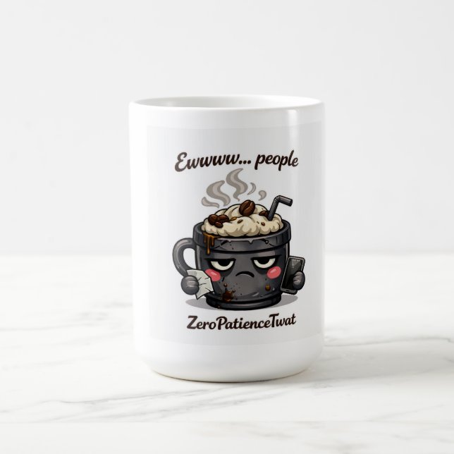 ZeroPatienceTwat Coffee Mug (Center)