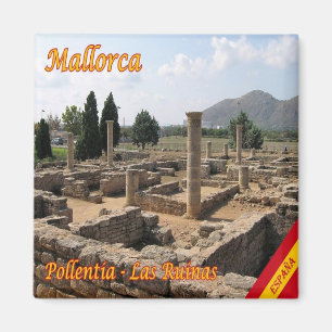 zES097 MALLORCA, POLLENTIA, THE RUINS, Spain, Magnet