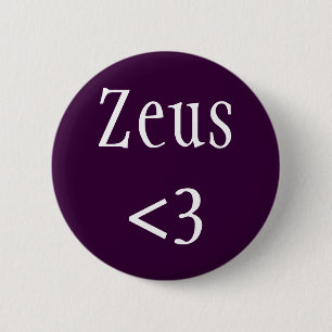 Zeus <3 King of the Greek Pantheon 6 Cm Round Badge