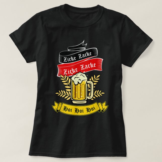Zicke Zacke Hoi - Funny Germany Flag Oktoberfest G T-Shirt (Design Front)