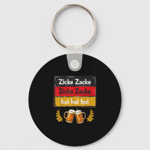 Zicke zacke hoi hoi hoi german chant men women key ring