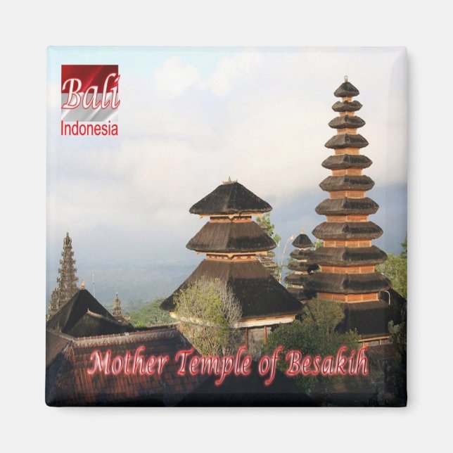 zID018 Mother Temple of BESAKIH, BALI, Fridge Magnet (Front)
