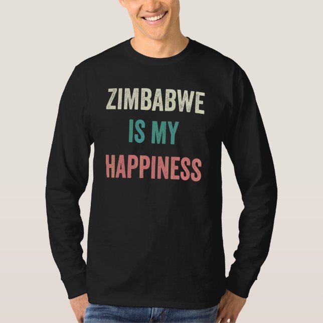 Zimbabwe Is My Happiness T-Shirt (Front)