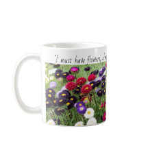 Zinnia Field Flower Mug with Monet Quote.