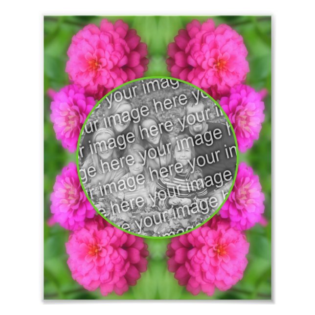 Zinnia Flowers Frame Create Your Own 8x10 Photo Print (Front)