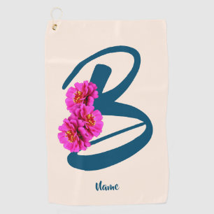 Zinnia Flowers Monogram Initial B Your Name Golf Towel