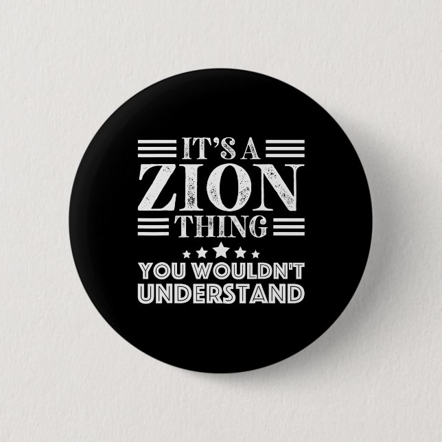 Zion First Name Personal Birthday Fathers Day Men  6 Cm Round Badge (Front)