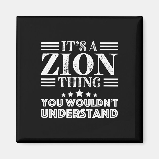 Zion First Name Personal Birthday Fathers Day Men  Magnet (Front)