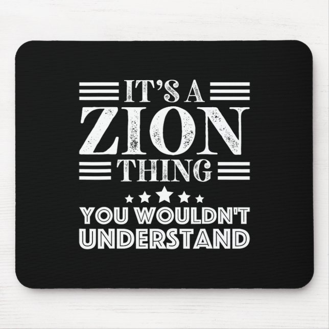 Zion First Name Personal Birthday Fathers Day Men  Mouse Pad (Front)