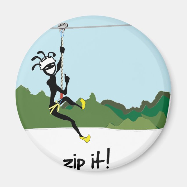 "Zip It!" Magnet (Front)