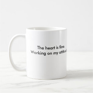 zipclub heart, The heart is fine.Working on my ... Coffee Mug