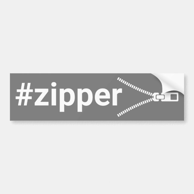 #Zipper Bumper Sticker (Front)