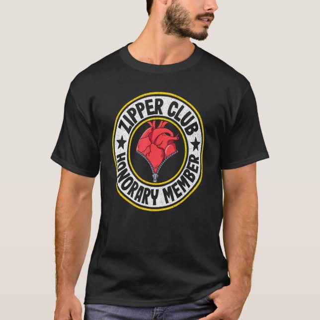 Zipper Club Honorary Member Bypass Open Heart Surg T-Shirt (Front)