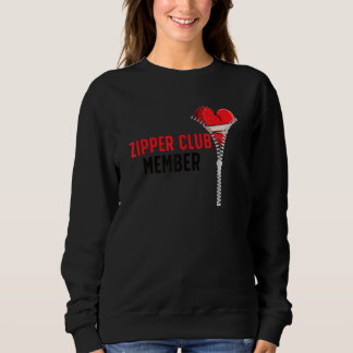Zipper Club Member Open Heart Surgery Recovery_1 Sweatshirt