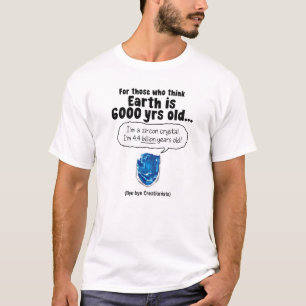 Zircon Crystal “Bye bye Creationist!” Light Sh T-Shirt