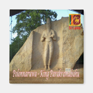 zLK016 KING PARAKRAMABAHU Polonnaruwa, Fridge Magnet