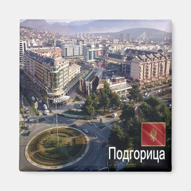 zME012 PODGORICA, Montenegro, Fridge Magnet (Front)