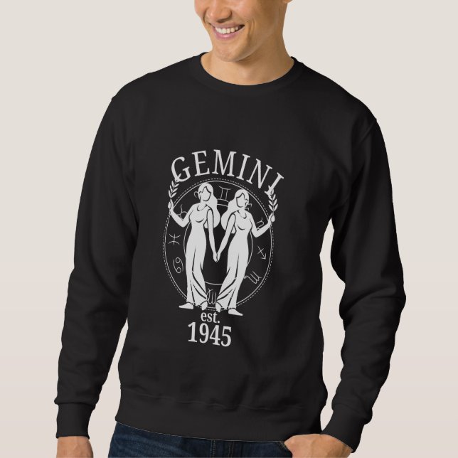 Zodiac Gemini Twins Born in 1945 Sweatshirt (Front)