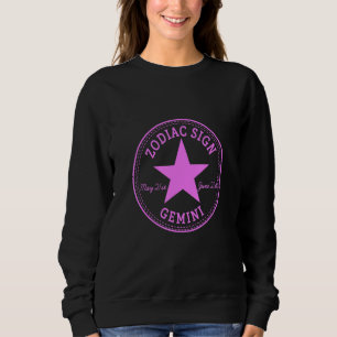 ZODIAC SIGN GEMINI born in May & June Astrology Ho Sweatshirt