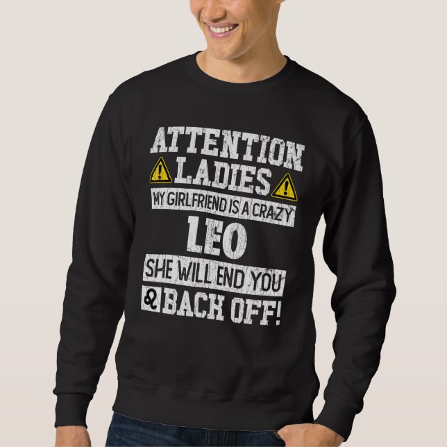Zodiac Sign Leo Girlfriend Graphic Sweatshirt (Front)