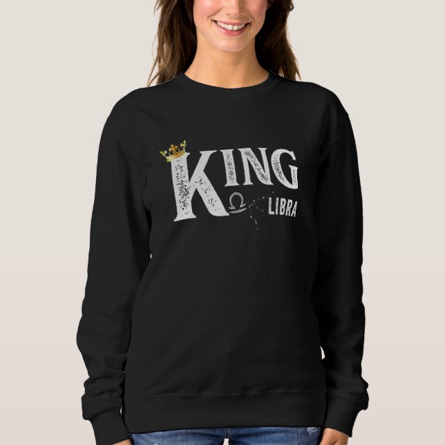 Zodiac Sign Libra Team Normal King Libra Zodiac Sweatshirt (Front)