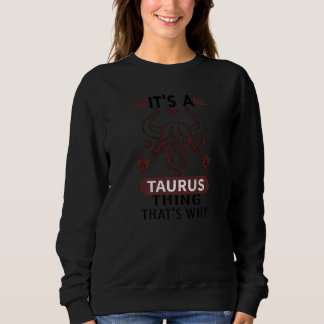 Zodiac Sign Taurus Astrology Horoscope Sweatshirt
