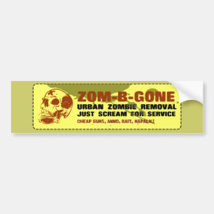 Zom-B-Gone Urban Zombie Removal Bumper Sticker