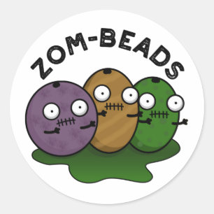 Zom-beads Funny Halloween Zombie Beads Pun  Classic Round Sticker