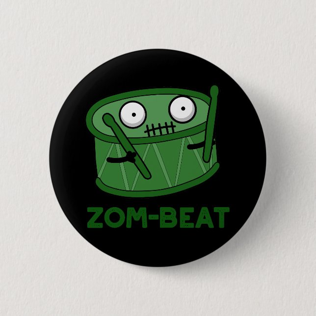 Zom-beat Funny Halloween Zombie Drum Pun Dark BG 6 Cm Round Badge (Front)