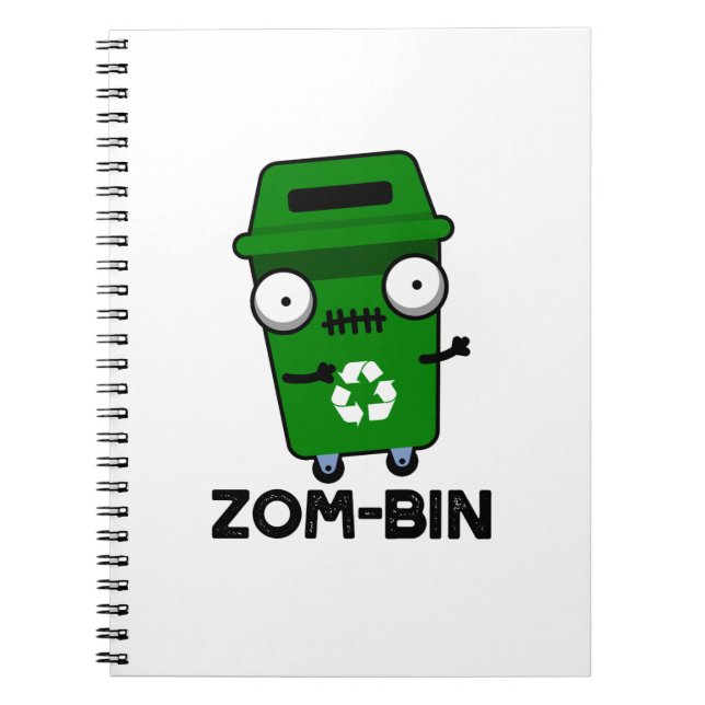 Zom-bin Funny Halloween Zombie Trash Bin Pun Notebook (Front)