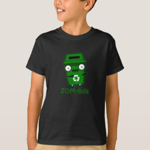 Zom-bin Funny Zombie Trash Bin Pun Dark BG T-Shirt