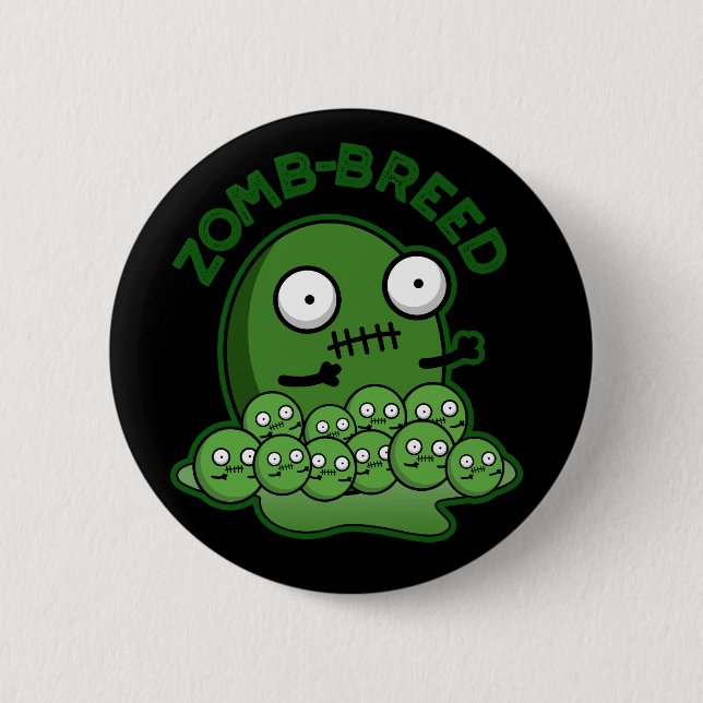 Zom-breed Funny Zombie Breed Pun Dark BG 6 Cm Round Badge (Front)