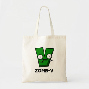 Zomb-V Funny Halloween Zombie Alphabet V Pun  Tote Bag